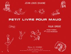 Jean-Louis Dhaine: Petit livre pour Maud (6 pièces)