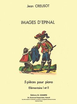 Jean Creusot: Images d'Epinal (5 pièces)