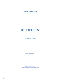 Didier Vasseur: Ricochets