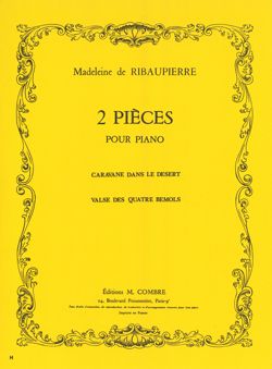 Madeleine de Ribaupierre: Pièces (2) : Caravane dans le désert