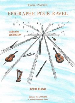 Vincent Paulet: Epigraphe pour Ravel