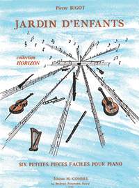 Pierre Bigot: Jardin d'enfants (6 pièces)