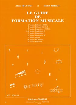 Alain Truchot_Michel Meriot: Guide de formation musicale Vol.4 - préparatoire 2
