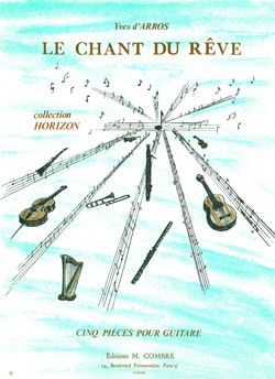 D' Arros: Le chant du rêve (5 pièces)