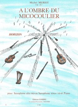 Michel Meriot: A l'ombre du micocoulier