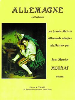 Jean-Maurice Mourat: Les grands maîtres : Allemagne Vol.1