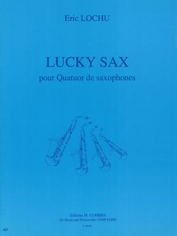 Eric Lochu: Lucky sax