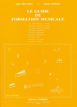 Alain Truchot_Michel Meriot: Guide de formation musicale Vol.6 - élémentaire 2