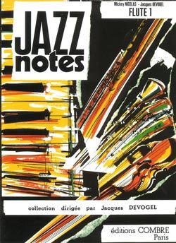 Jacques Devogel_Mickey Nicolas: Jazz Notes Flûte 1 : Sylphide - Trimaran