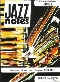 Jacques Devogel_Mickey Nicolas: Jazz Notes Flûte 1 : Sylphide - Trimaran