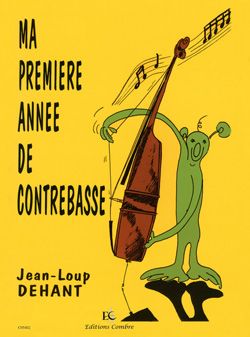Jean-Loup Dehant: Ma première année de contrebasse
