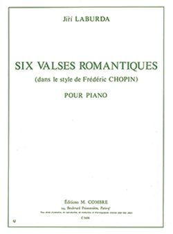 Jirí Laburda: Valses romantiques dans le style de Chopin (6)