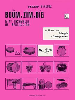 Gérard Berlioz: Boum, Zim, Dig Vol.C - 12 duos