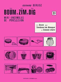 Gérard Berlioz: Boum, Zim, Dig Vol.D - 12 duos