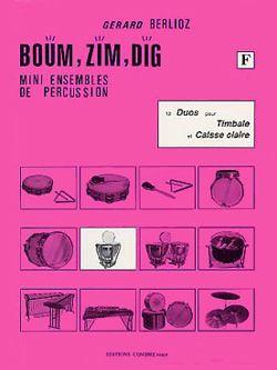 Gérard Berlioz: Boum, Zim, Dig Vol.F - 12 duos
