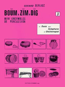 Gérard Berlioz: Boum, Zim, Dig Vol.J - 12 duos
