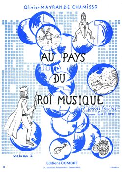 Olivier Mayran de Chamisso: Au pays du roi musique Vol.1 (7 pièces faciles)