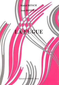 Marcel Bitsch_Jean Bonfils: La Fugue