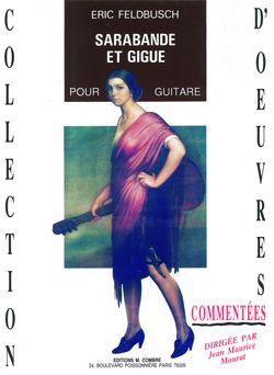 Eric Feldbusch: Sarabande et gigue Op.84