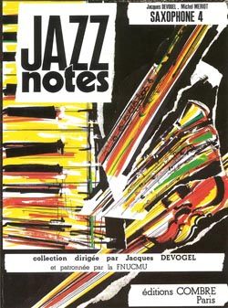 Jacques Devogel_Michel Meriot: Jazz Notes Saxophone 4 : Graciella - Street song