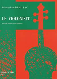 Francis-Paul Demillac: Le violoniste - méthode illustrée débutants