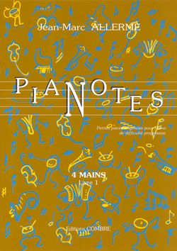 Jean-Marc Allerme: Pianotes 4 mains - livre 1