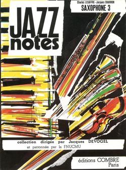 Charles Lesaffre_Jacques Charron: Jazz Notes Saxophone 3 : Blue lullaby