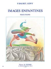 Pierre Baubet-Gony: Images enfantines (7 pièces)