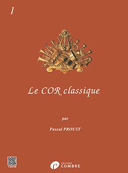 Pascal Proust: Le Cor classique - recueil 1