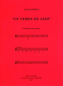 Alain Buchholz: Un temps de jazz (3 pièces)