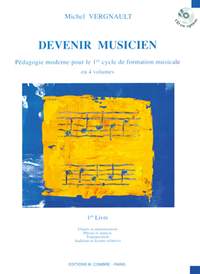 Michel Vergnault: Devenir musicien Livre 1