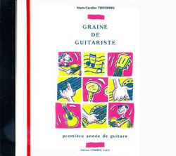 Marie-Caroline Thinieres: CD Graine de guitariste
