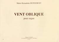 Marie-Bernadette Dufourcet: Vent oblique