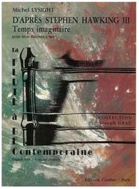 Michel Lysight: D'après Stephen Hawking 3 Temps imaginaire