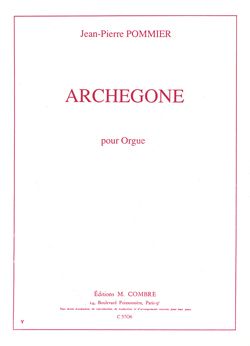 Jean Pierre Pommier: Archégone