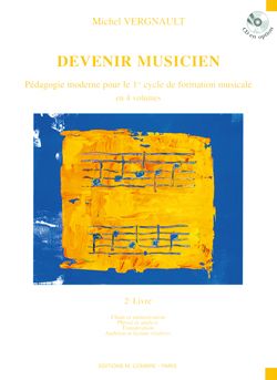 Michel Vergnault: Devenir musicien Livre 2