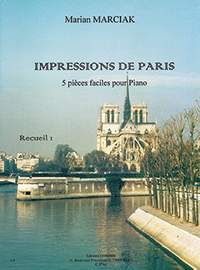 Marian Marciak: Impressions de Paris Vol.1 (5 pièces facile)