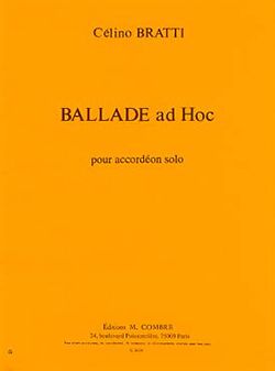 Celino Bratti: Ballade ad hoc