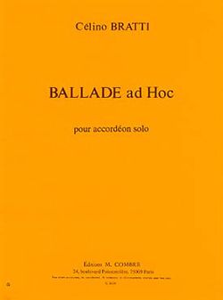 Celino Bratti: Ballade ad hoc