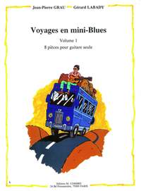 Jean-Pierre Grau_Gérard Labady: Voyages en mini-blues Vol.1 (8 pièces)