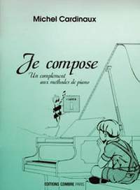 Michel Cardinaux: Je compose Vol.1