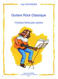 Jürg Hochweber: Guitare rock classique (10 pièces faciles)