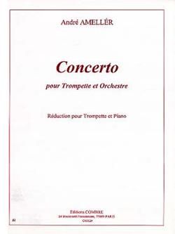 André Ameller: Concerto trompette et orchestre