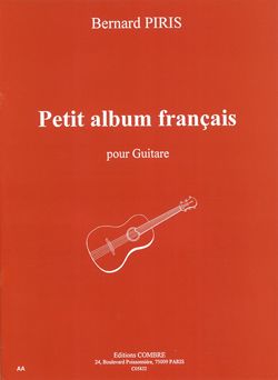 Bernard Piris: Petit album français (7 pièces)