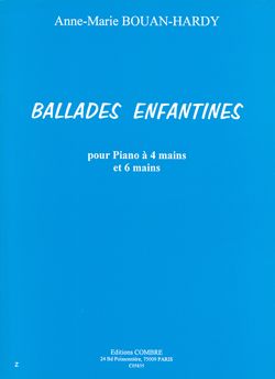 Anne-Marie Bouan-Hardy: Ballades enfantines (9 pièces)