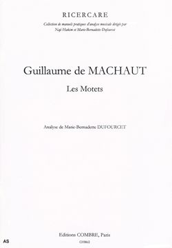 Guillaume de Machaut: Les Motets