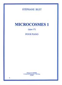 Stéphane Blet: Microcosmes 1 Op.17
