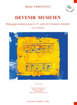Michel Vergnault: Devenir musicien Livre 4