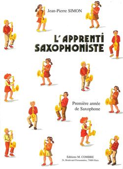 Jean-Pierre Simon: L'Apprenti saxophoniste - 1ère année