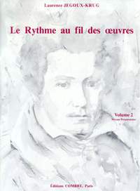 Laurence Jegoux-Krug: Le Rythme au fil des oeuvres Vol. 2